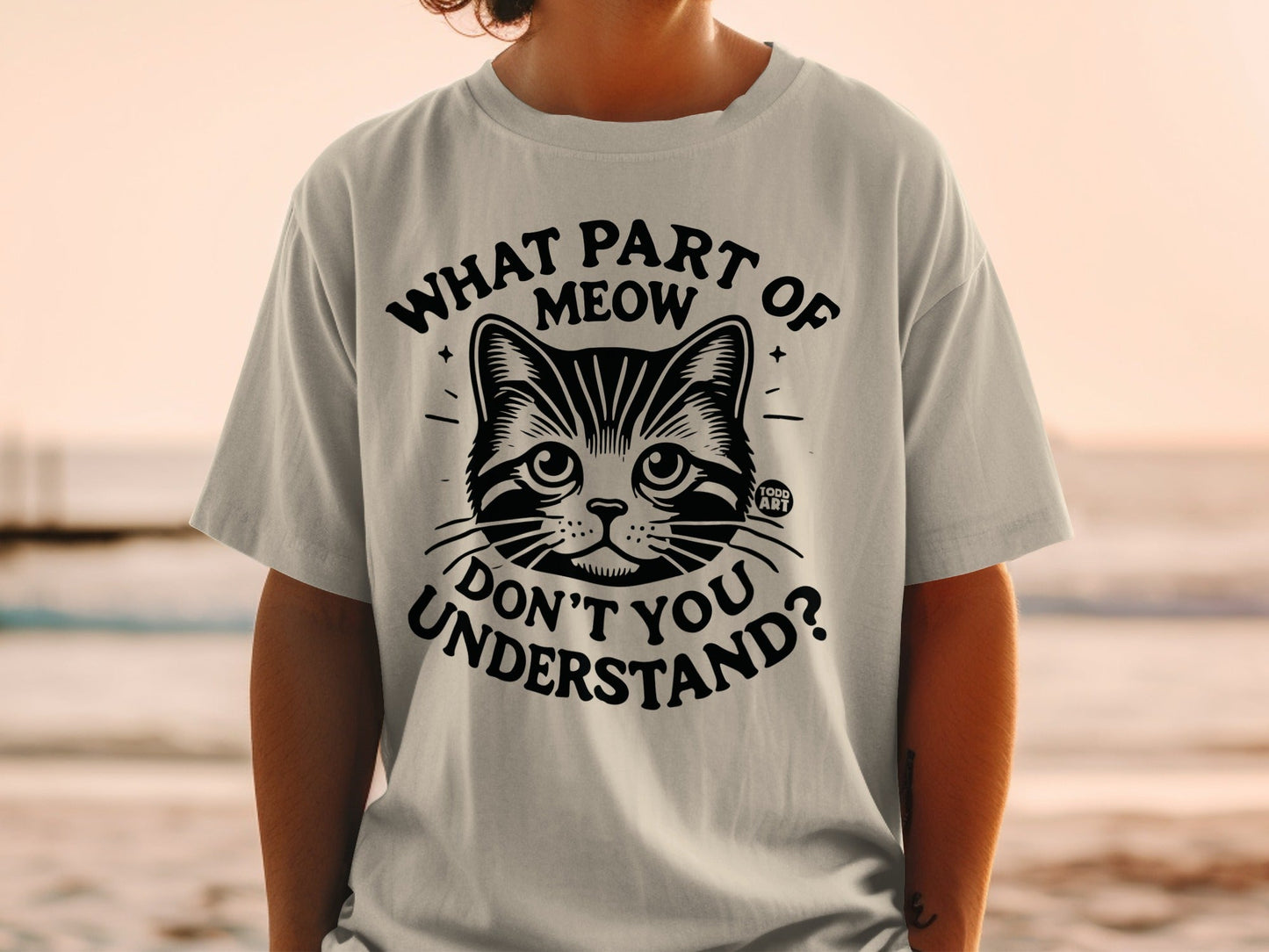What Part of Meow Don't You Understand Cat T-shirt