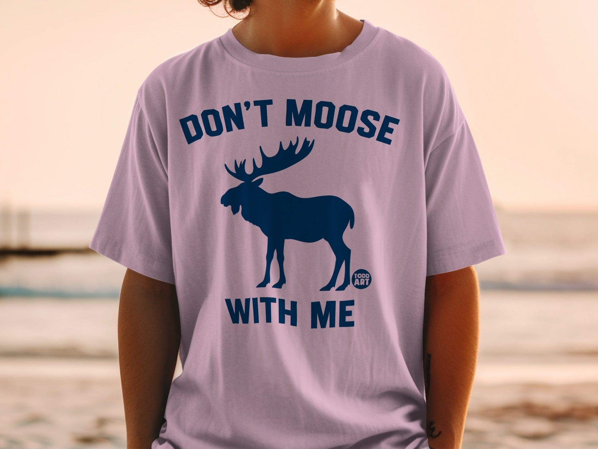 Don't Moose With Me Graphic Tee Shirt