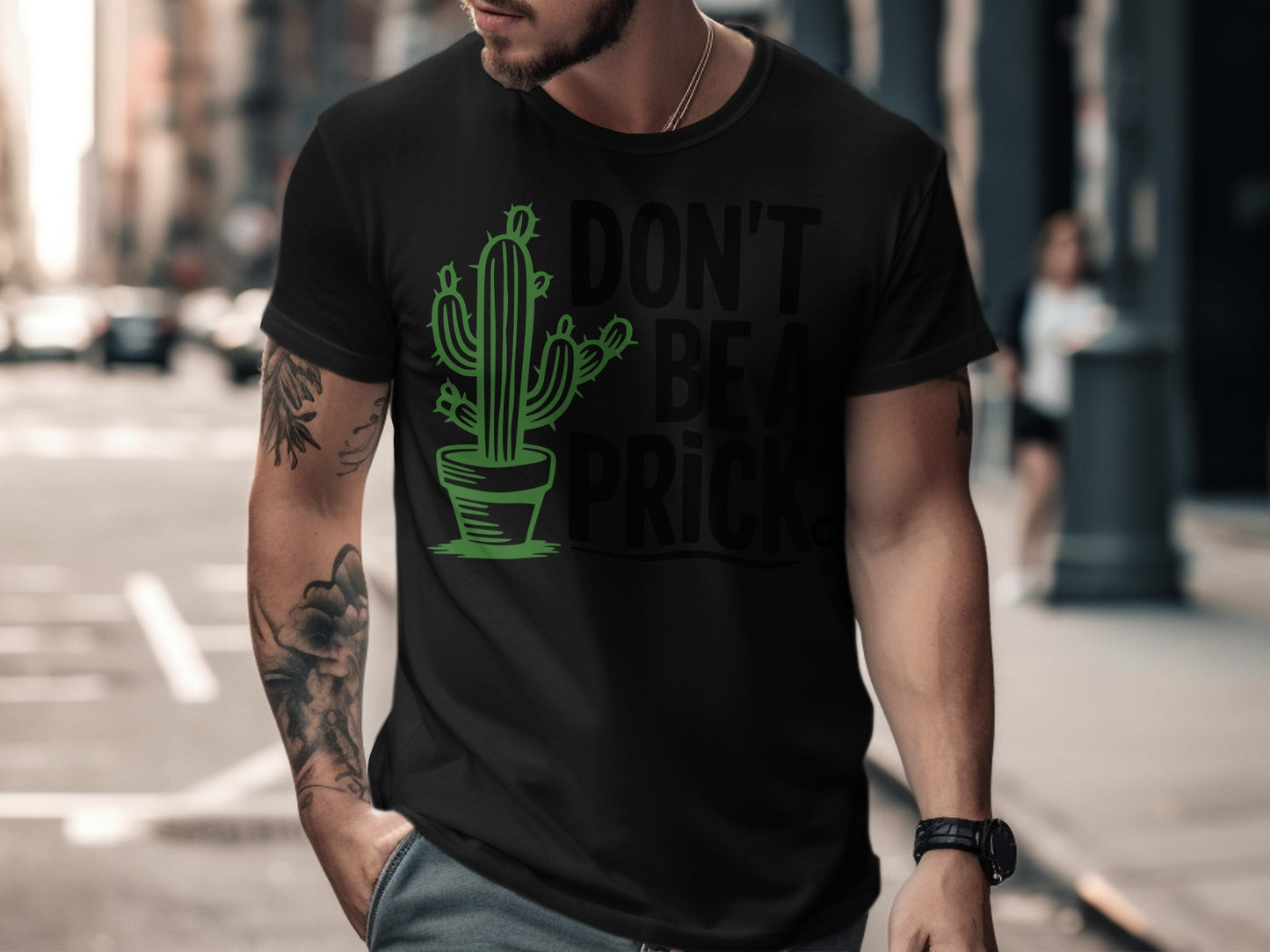 Don't Be A Prick Cactus Graphic Inspirational Shirt