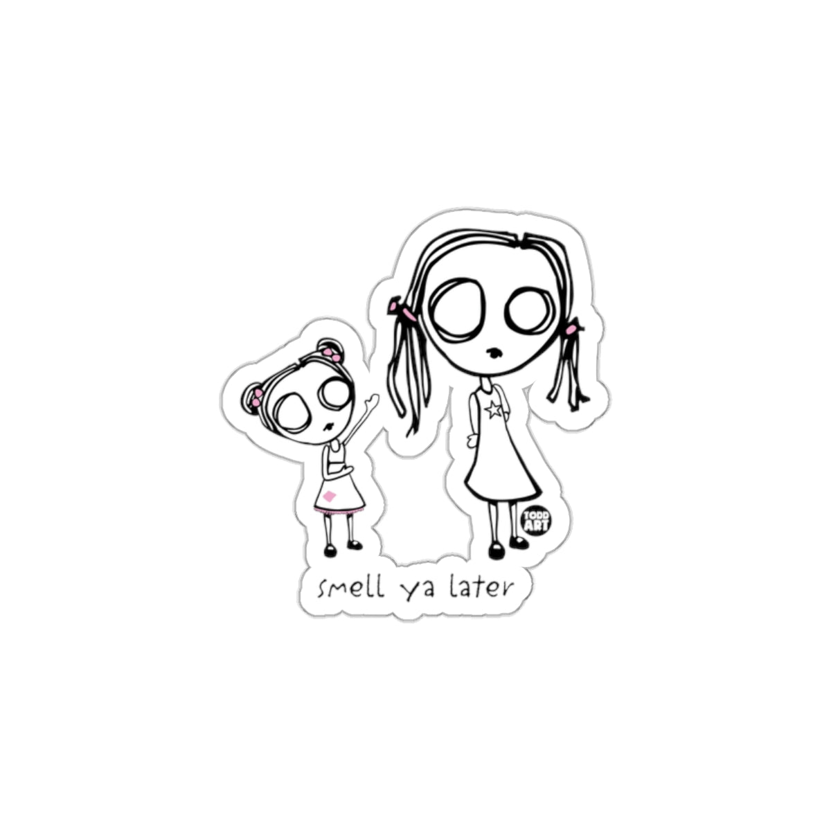 Smell Ya Later Sticker of Two Girls With Big Eyes