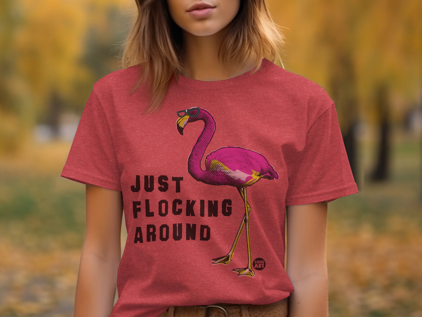 Just Flocking Around Flamingo T-Shirt