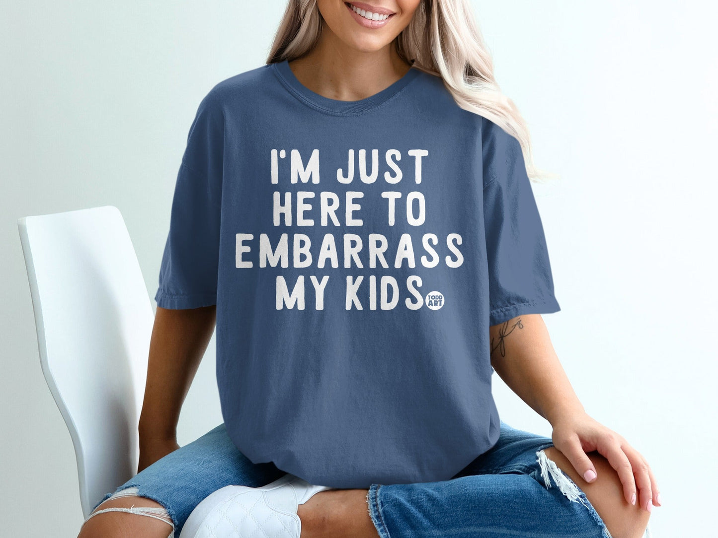 I'm Just Here To Embarrass My Kids Shirt