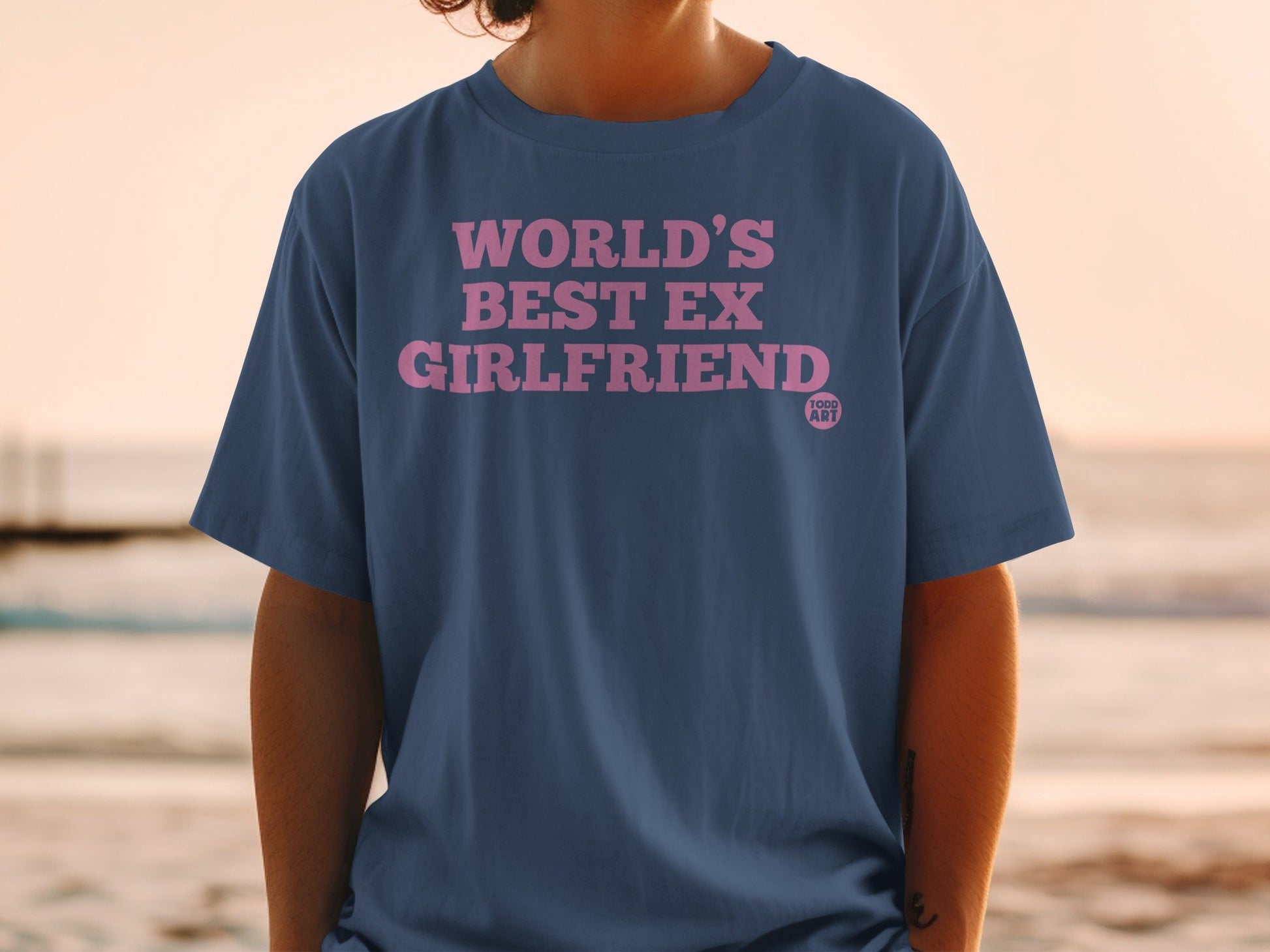World's Best Ex Girlfriend Todd Art Shirt