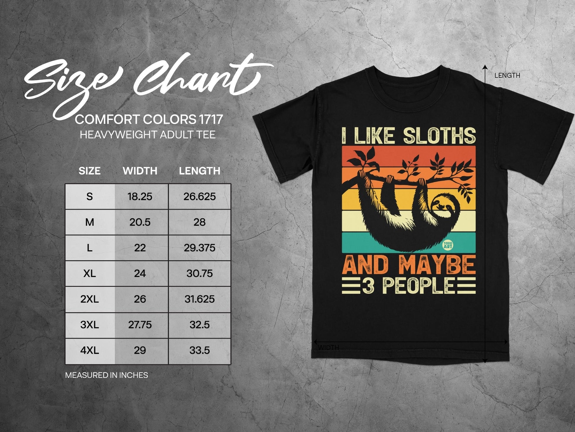 Comfort Colors 1717 size chart with t-shirt graphic saying "I like sloths and maybe 3 people".