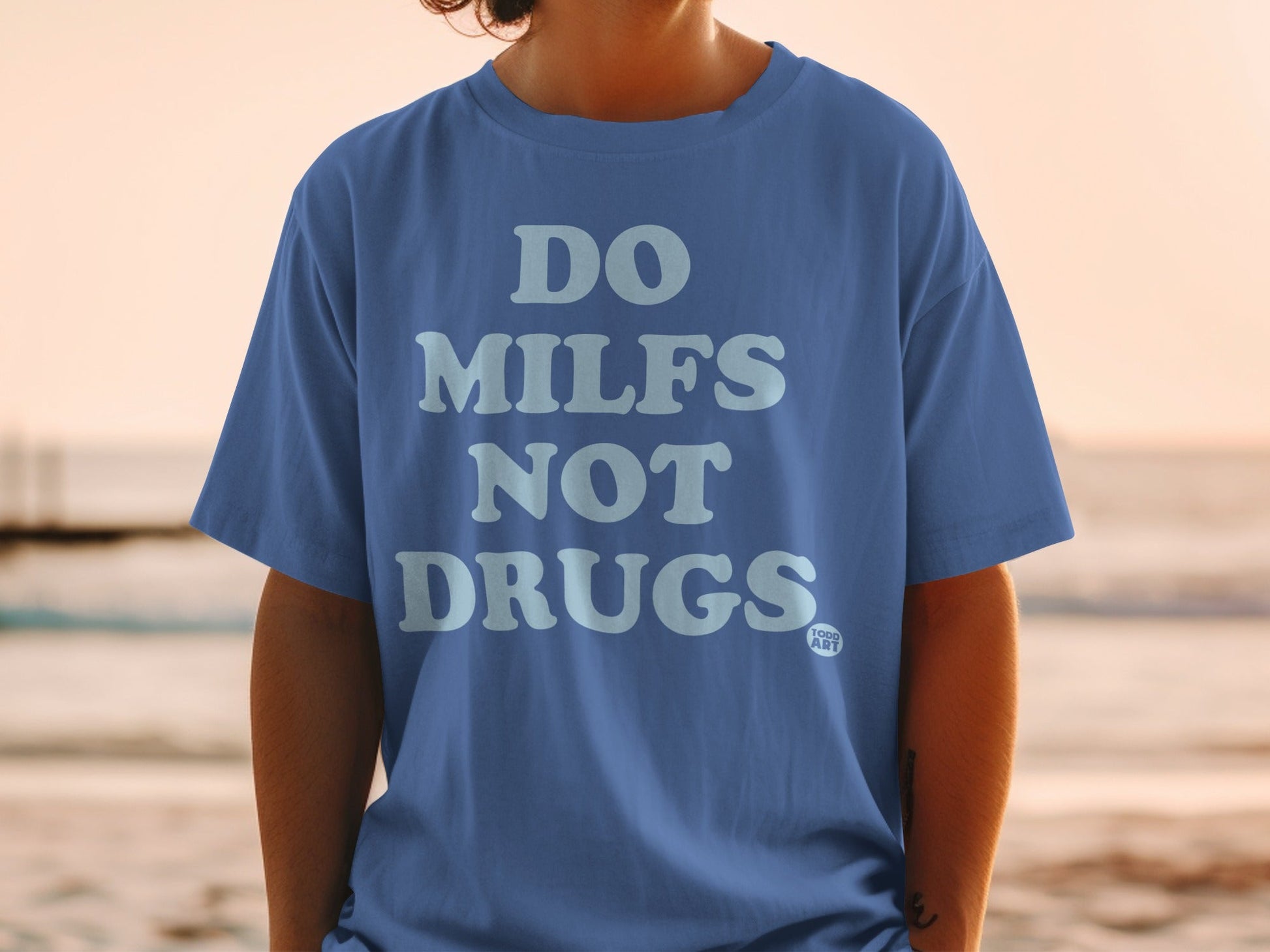 Do MILFs Not Drugs Statement Tee Trendy Shirt