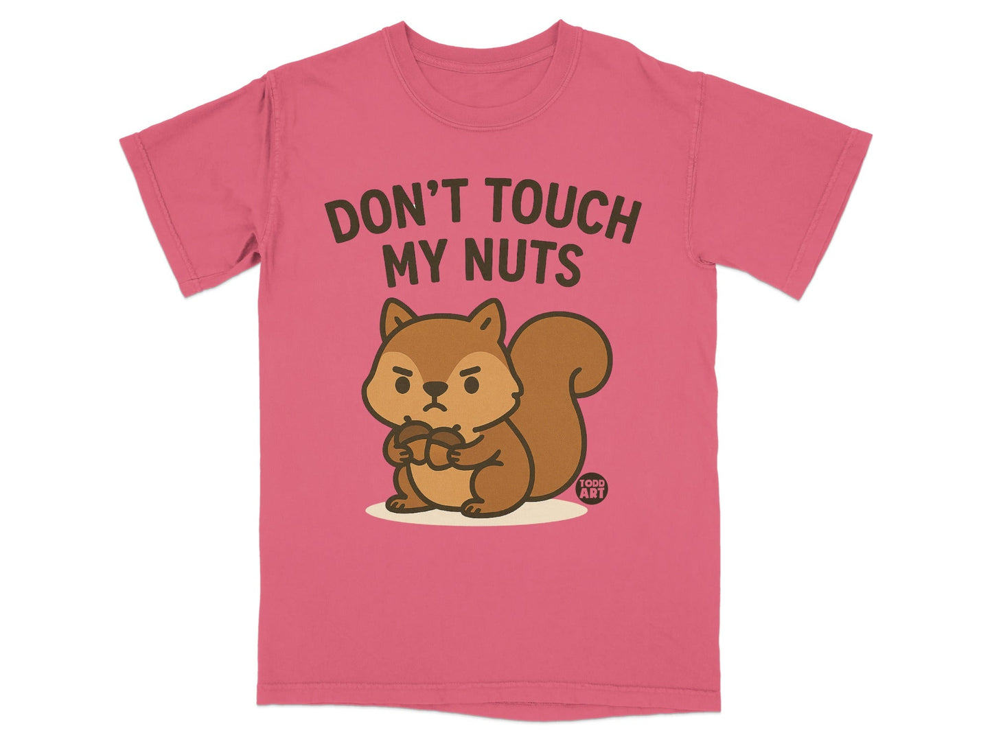 Funny Grumpy Squirrel T-Shirts, Don't Touch My Nuts Shirt, Cute Animal Pun Tee, Humorous Acorn Lover Gift T-Shirts, Sarcastic Forest