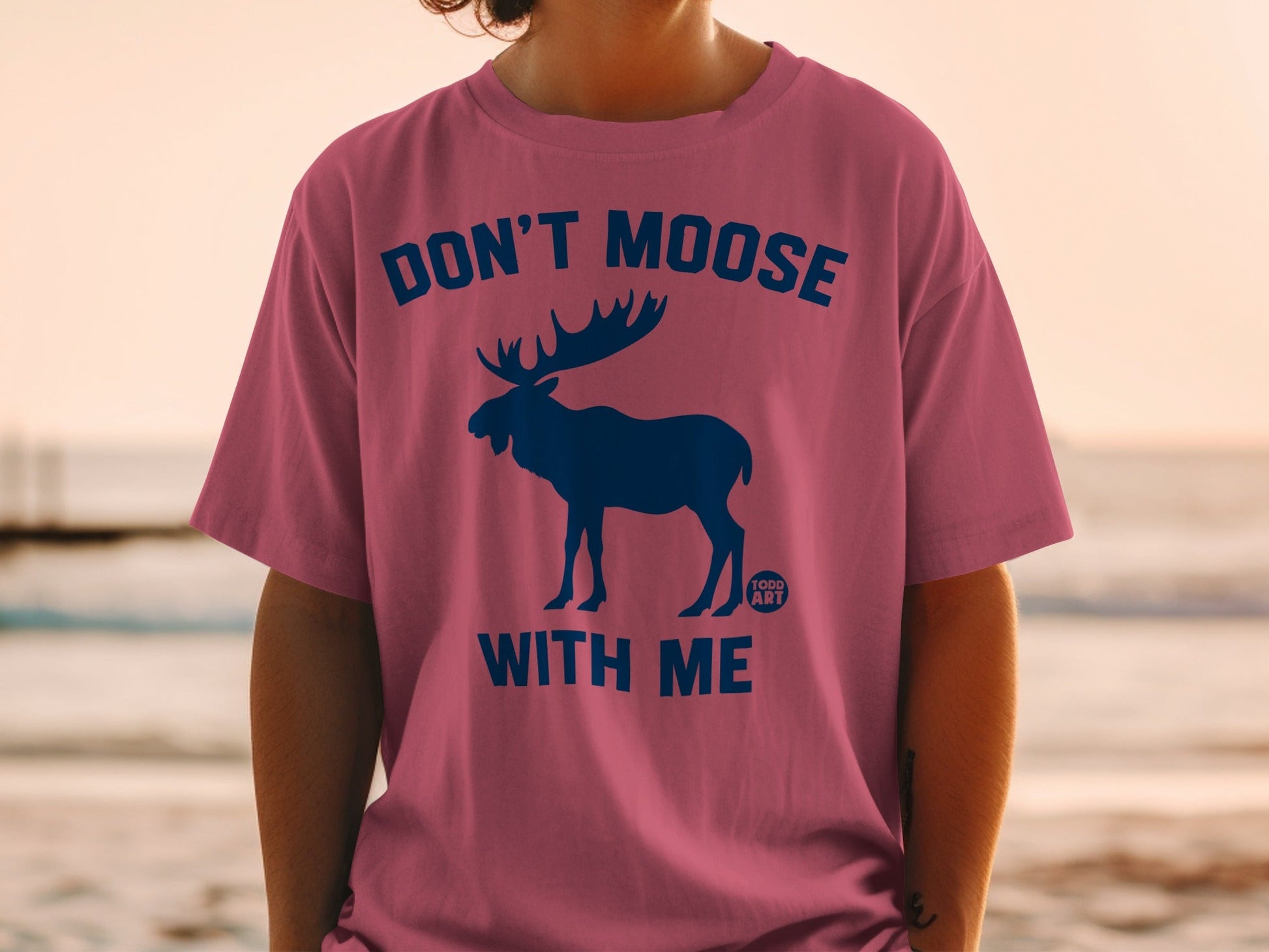 Don't Moose With Me Graphic T-Shirt Funny Design