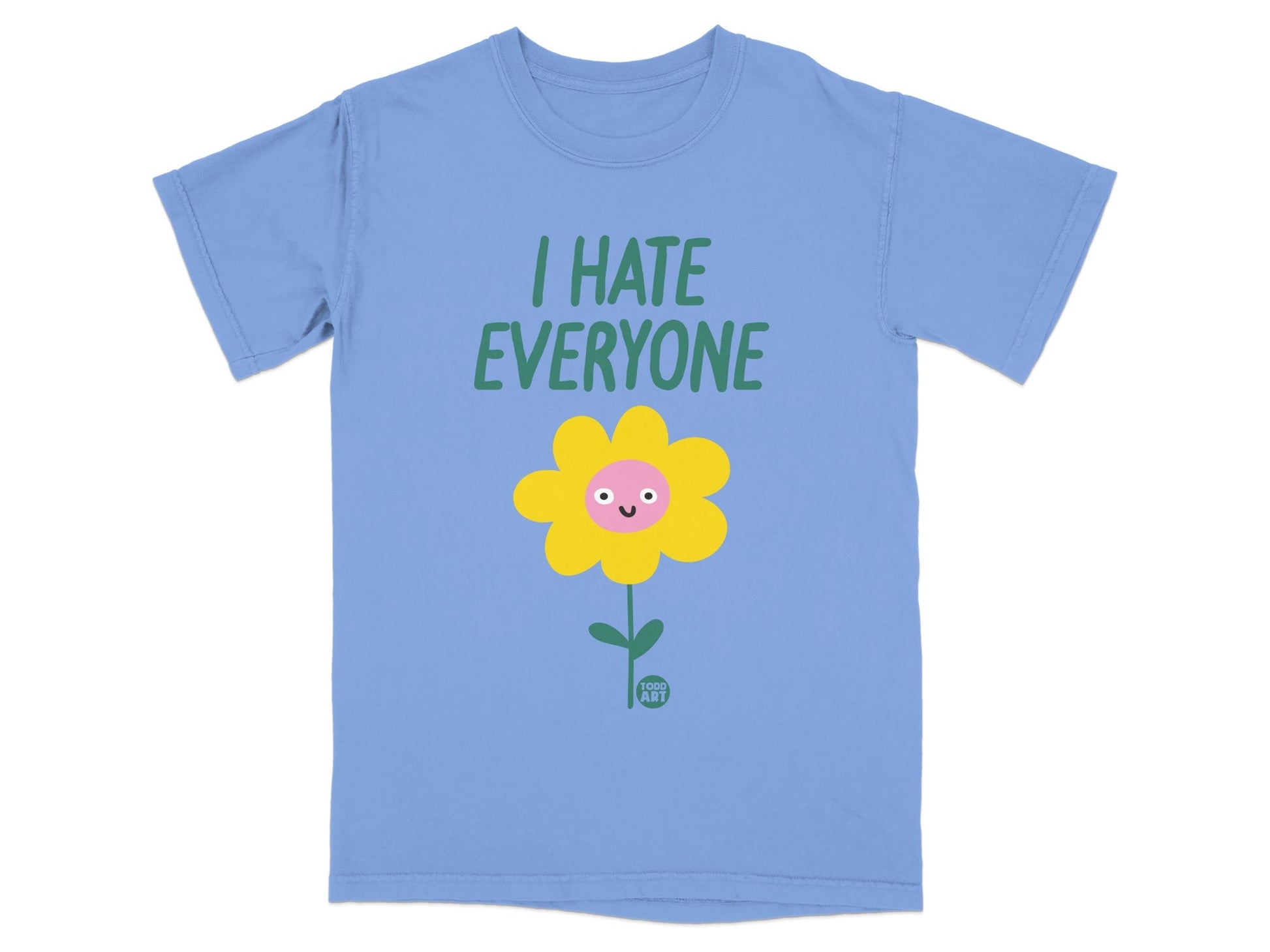 Blue t-shirt with a yellow flower graphic and text "I HATE EVERYONE".