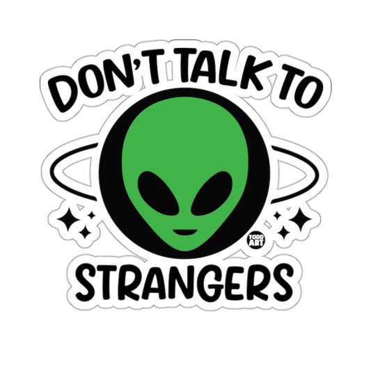 Alien Don't Talk to Strangers Sticker product