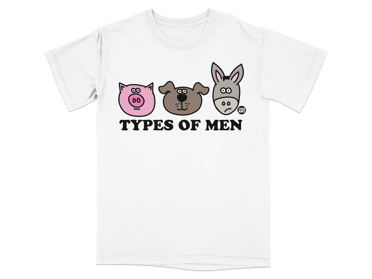 T-shirt with cartoon pig, dog, and donkey faces and "TYPES OF MEN" text.