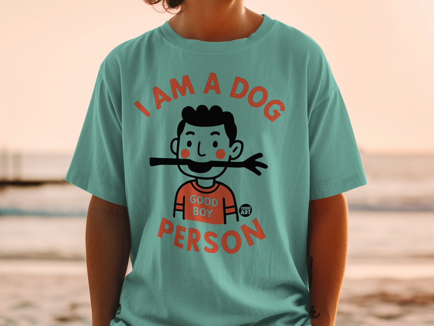 I Am A Dog Person Good Boy Todd Art Graphic Shirt