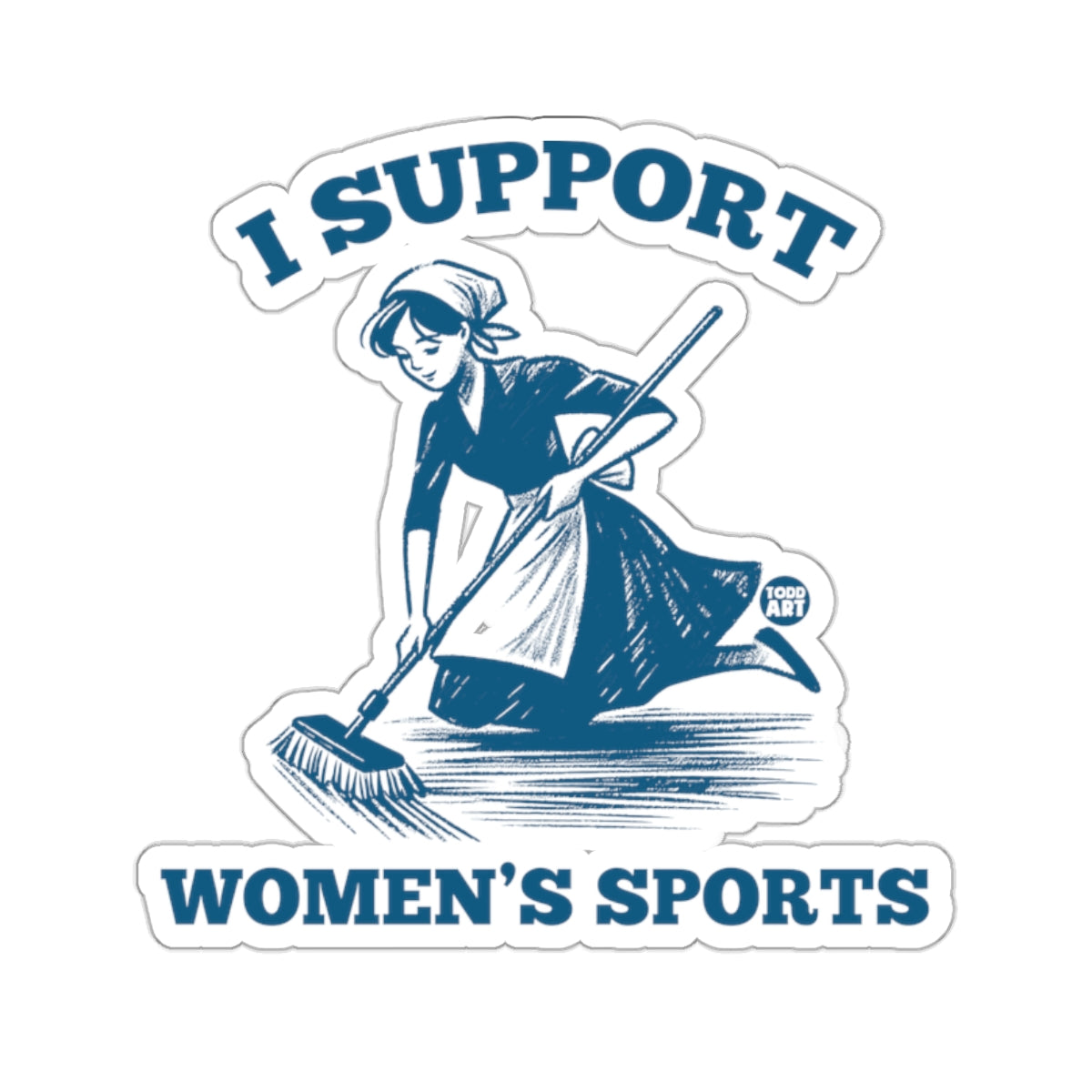 Illustration of a woman sweeping with text "I SUPPORT WOMEN'S SPORTS".