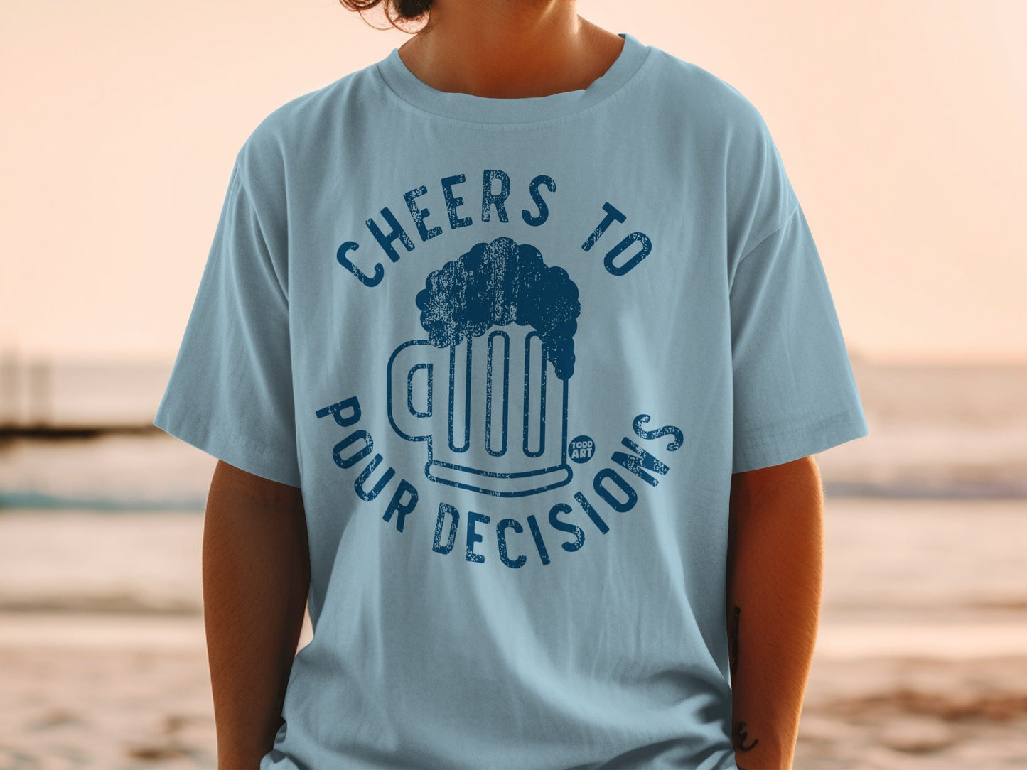 Cheers To Pour Decisions Graphic T-shirt