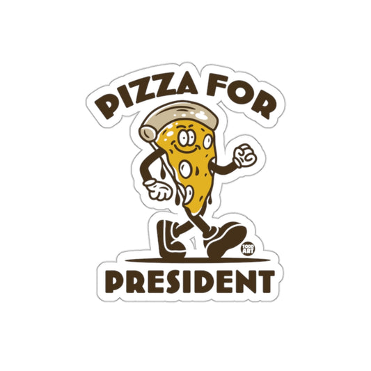 Pizza For President Funny Walking Food Cartoon sticker