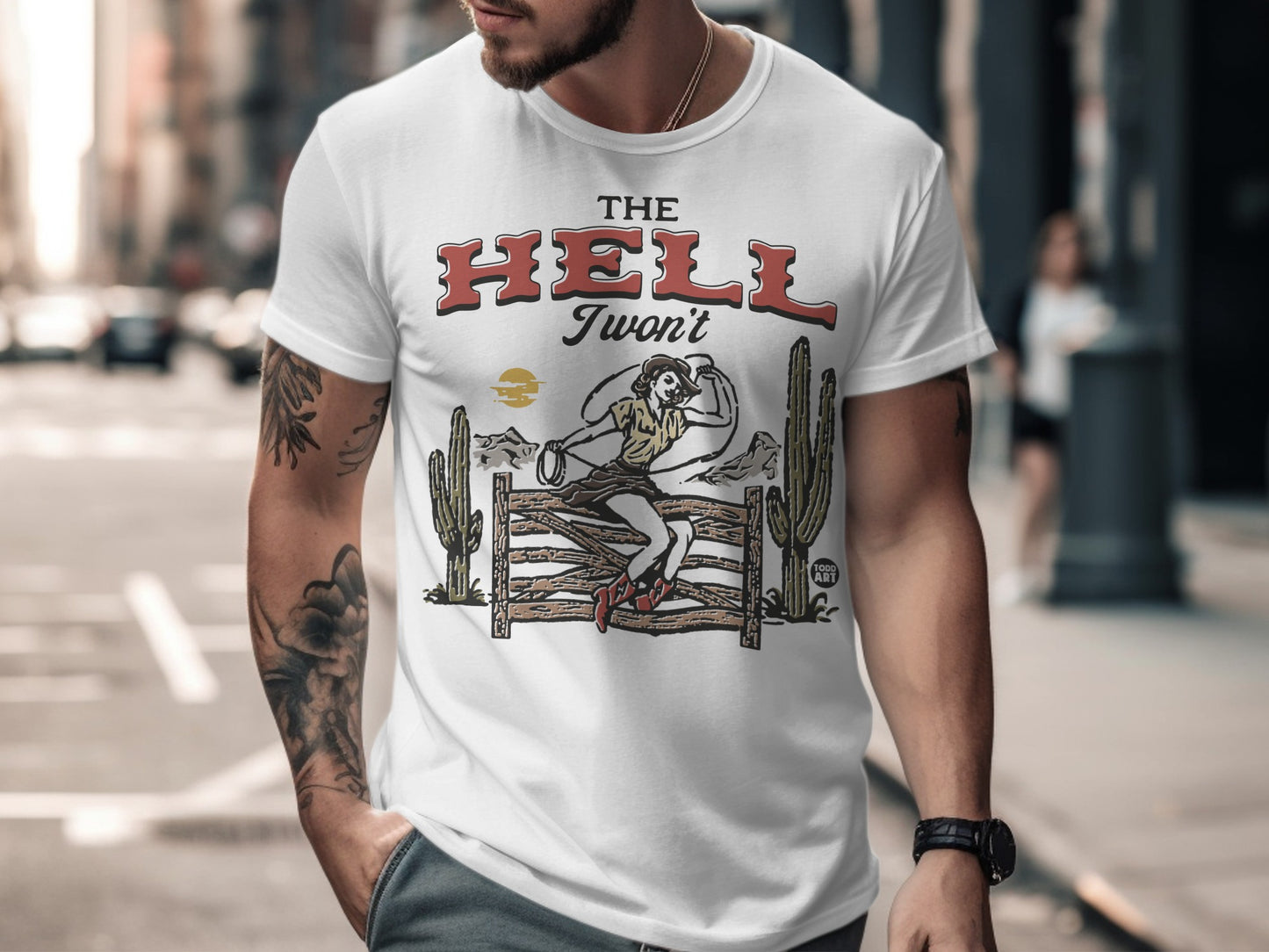 The Hell I Won't Graphic Tee with Cactus Design