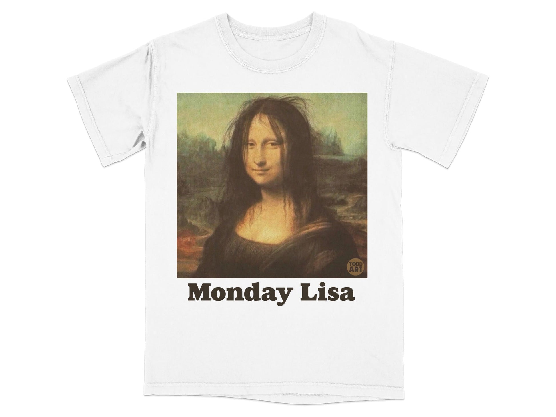 White t-shirt with "Monday Lisa" text and Mona Lisa painting with messy hair.