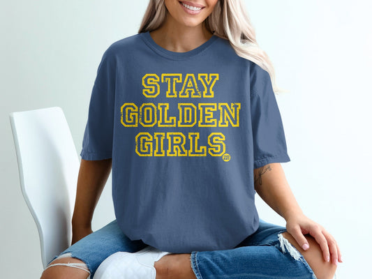 Stay Golden Girls Graphic T-Shirt Casual Wear