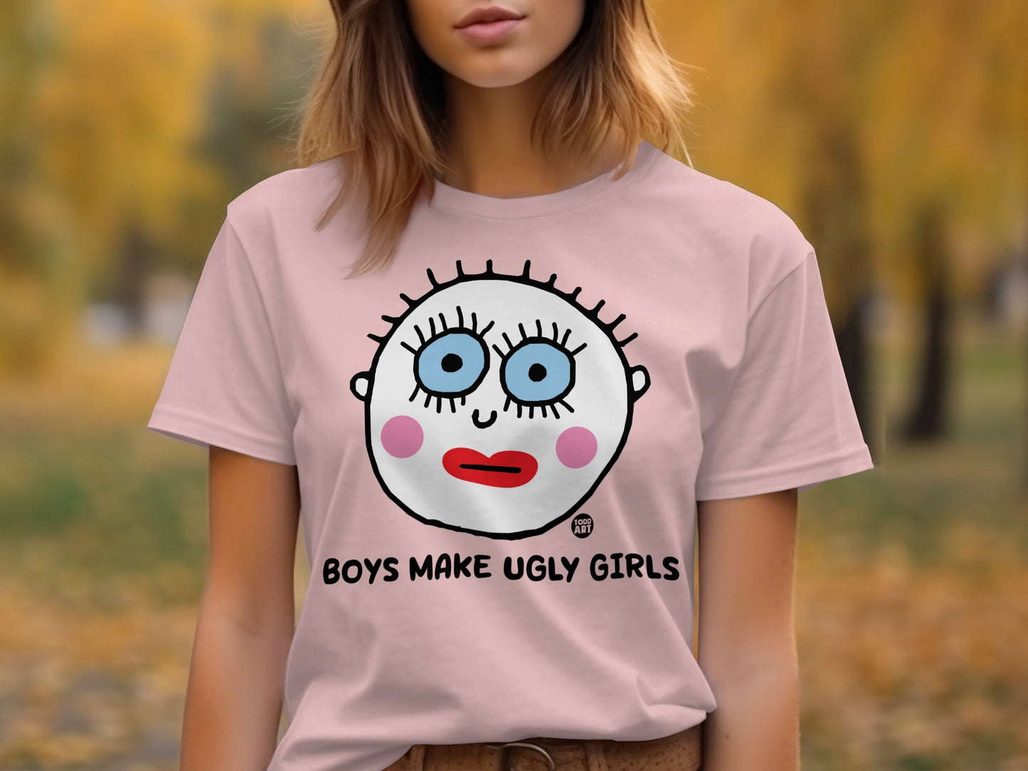 Boys Make Ugly Girls Graphic T-shirt Fashion
