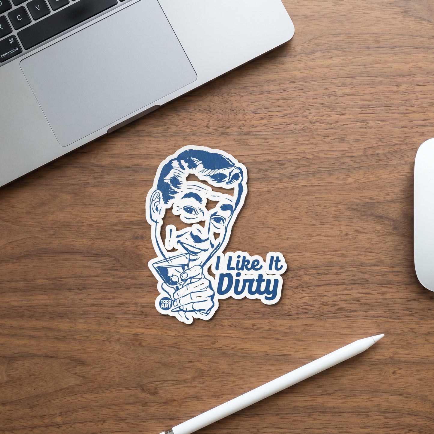 Blue line art sticker of man holding martini glass with text "I Like It Dirty".