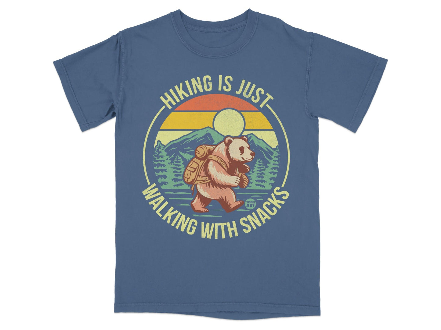 Bear hiking with backpack and text "Hiking is Just Walking With Snacks"