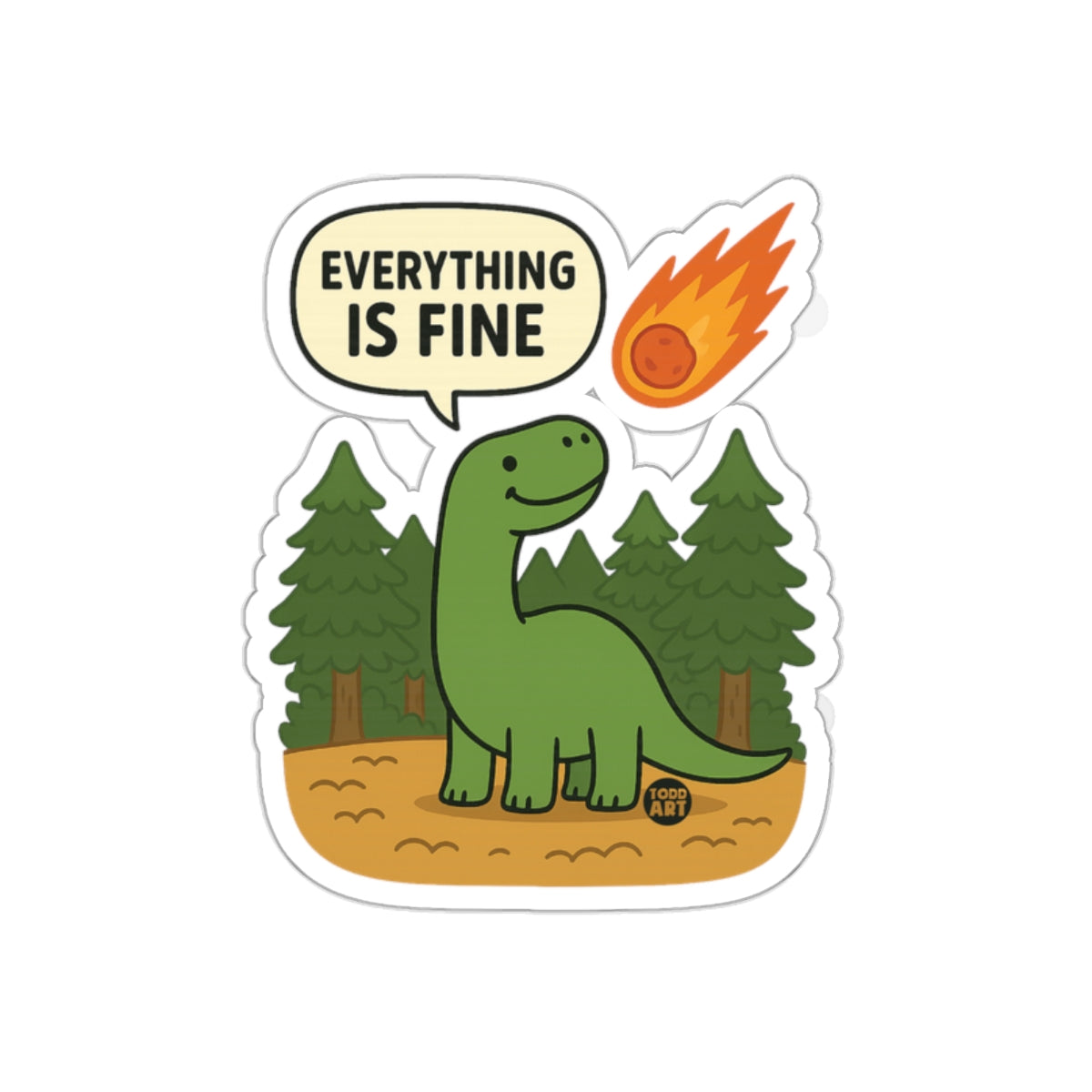 Dinosaur with Meteor Everything Is Fine Sticker