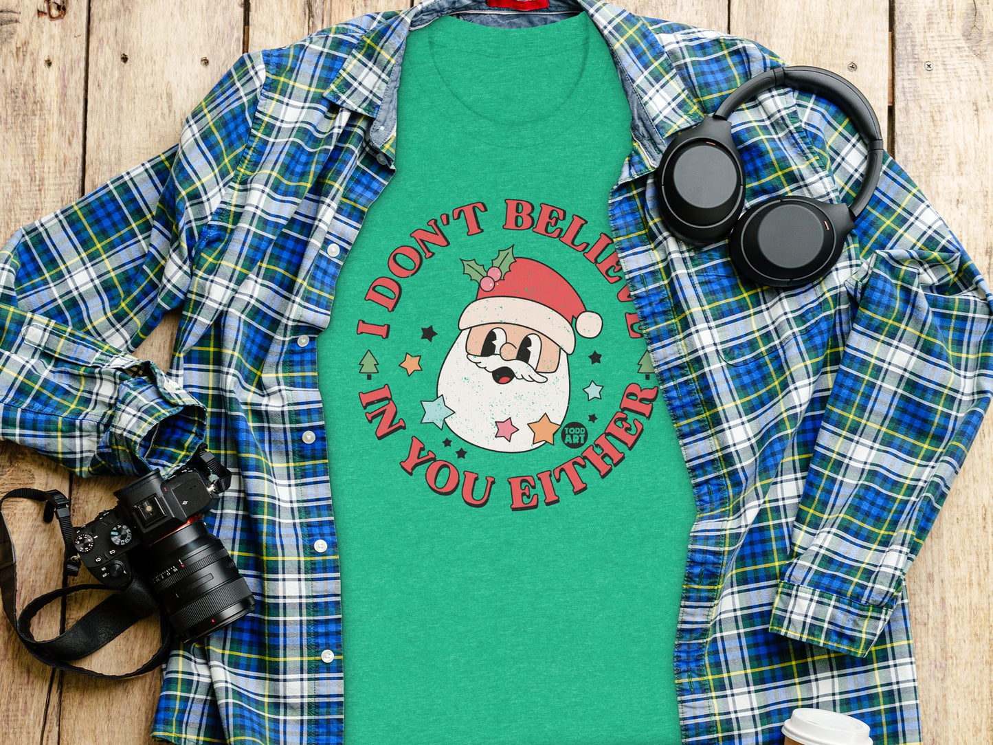 I Don't Believe In You Either Santa Funny Shirt