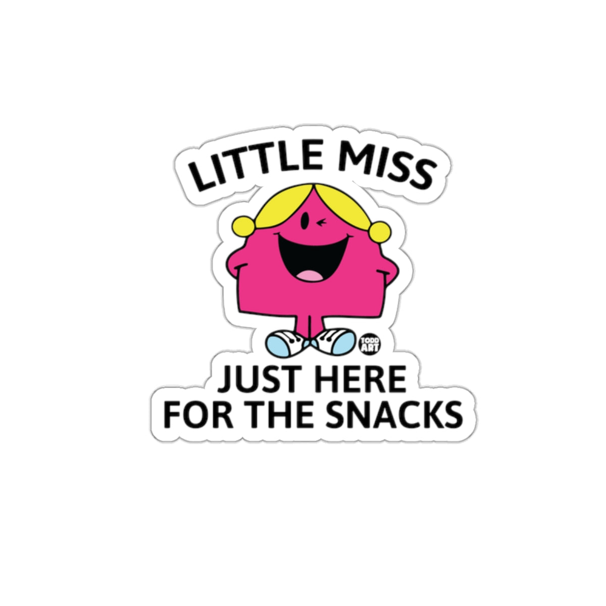 Little Miss Just Here For The Snacks Design sticker