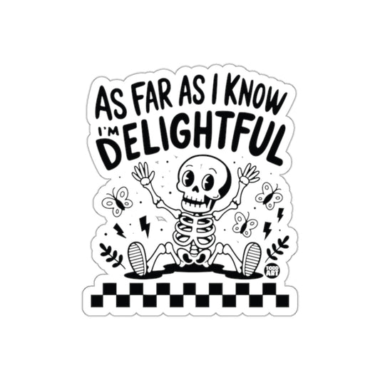 As Far As I Know I'm Delightful Skeleton Illustration sticker