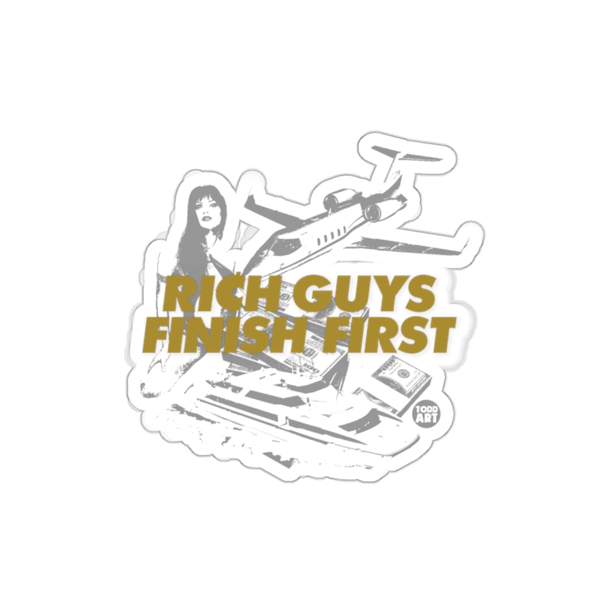 Rich Guys Finish First Sticker with Airplane and Cash