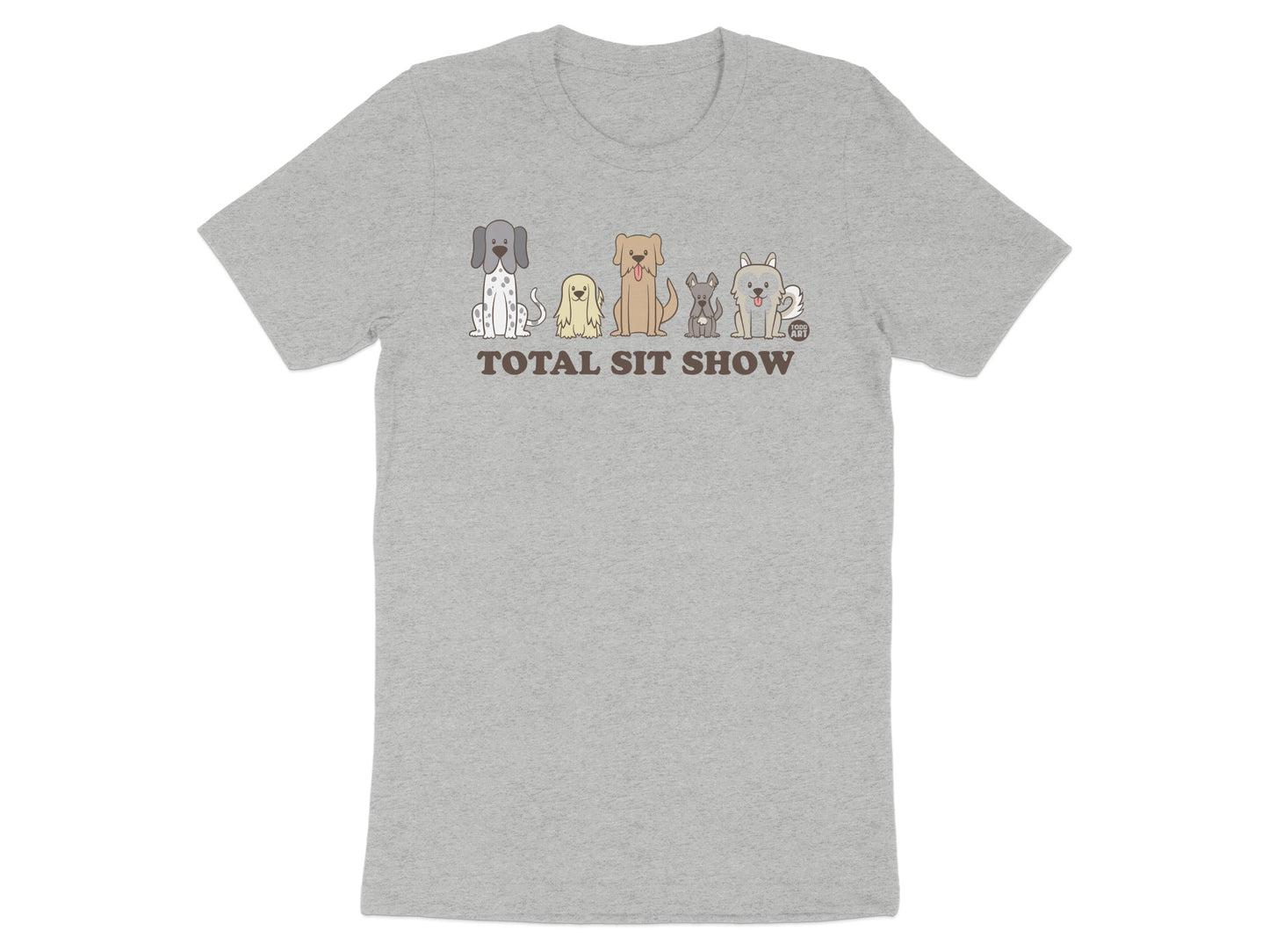 Total Sit Show Funny Dog Graphic T-shirt
