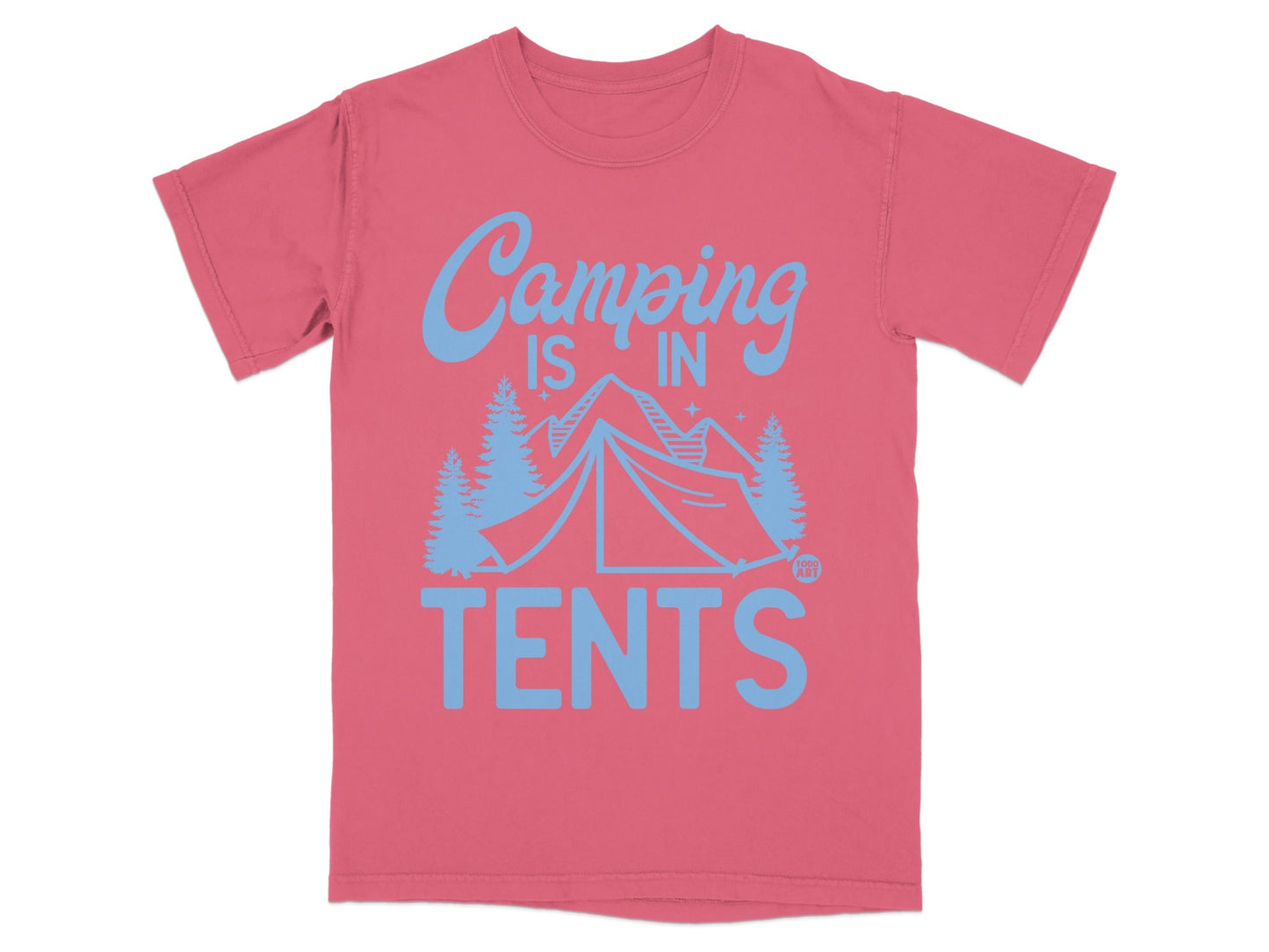 Coral t-shirt with blue graphic of tent, trees, mountains, and text "Camping is in Tents".
