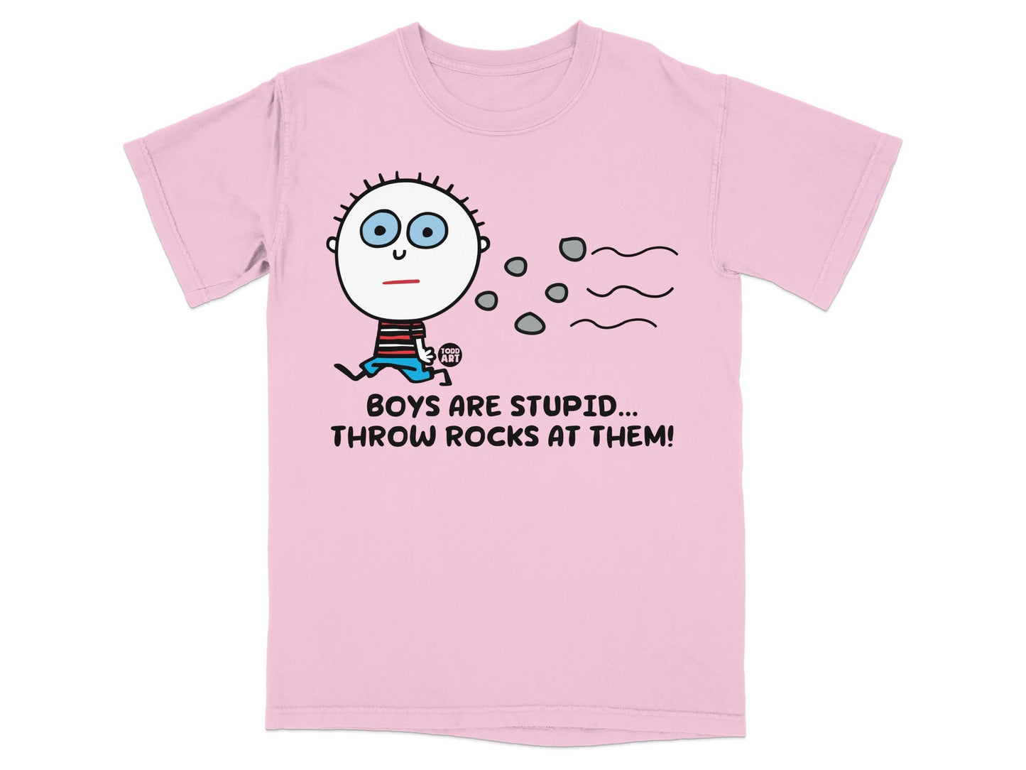 Boys Are Stupid Throw Rocks at Them Funny Shirt