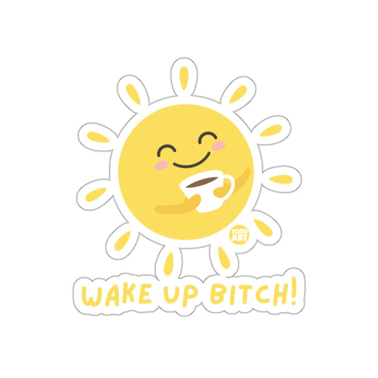 Wake Up Bitch Smiling Sun with Coffee Sticker