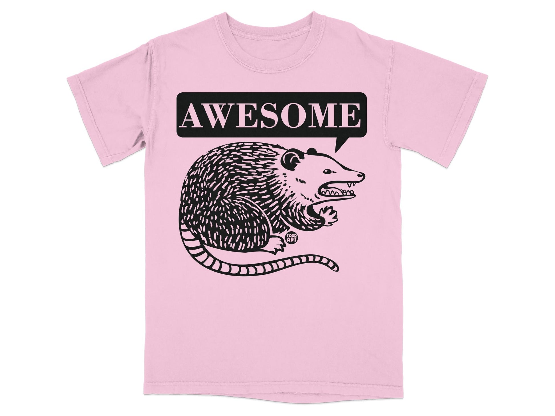 Pink t-shirt with black illustration of an opossum in a speech bubble saying "AWESOME".