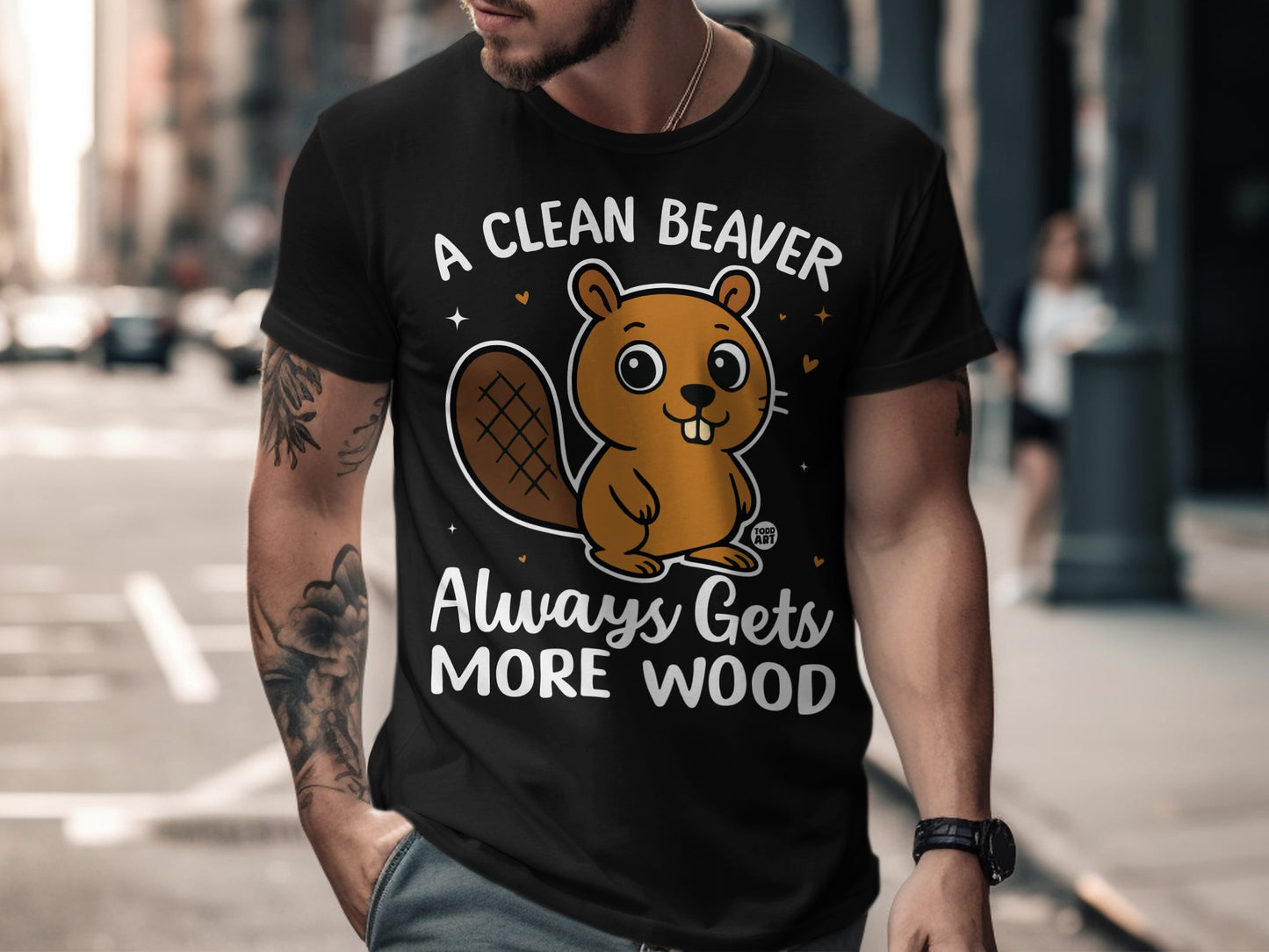 A Clean Beaver Always Gets More Wood T-shirt