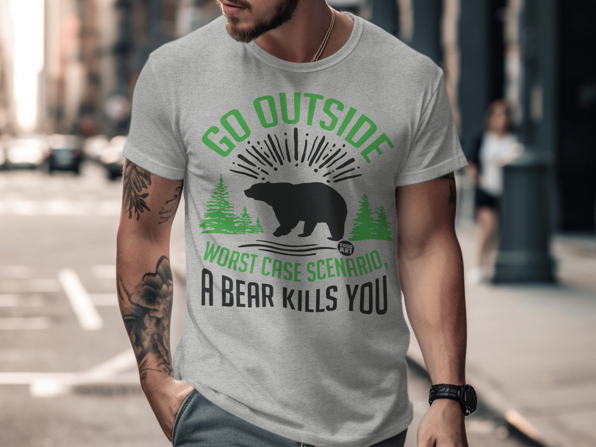 Go Outside Worst Case Scenario A Bear Kills You Shirt