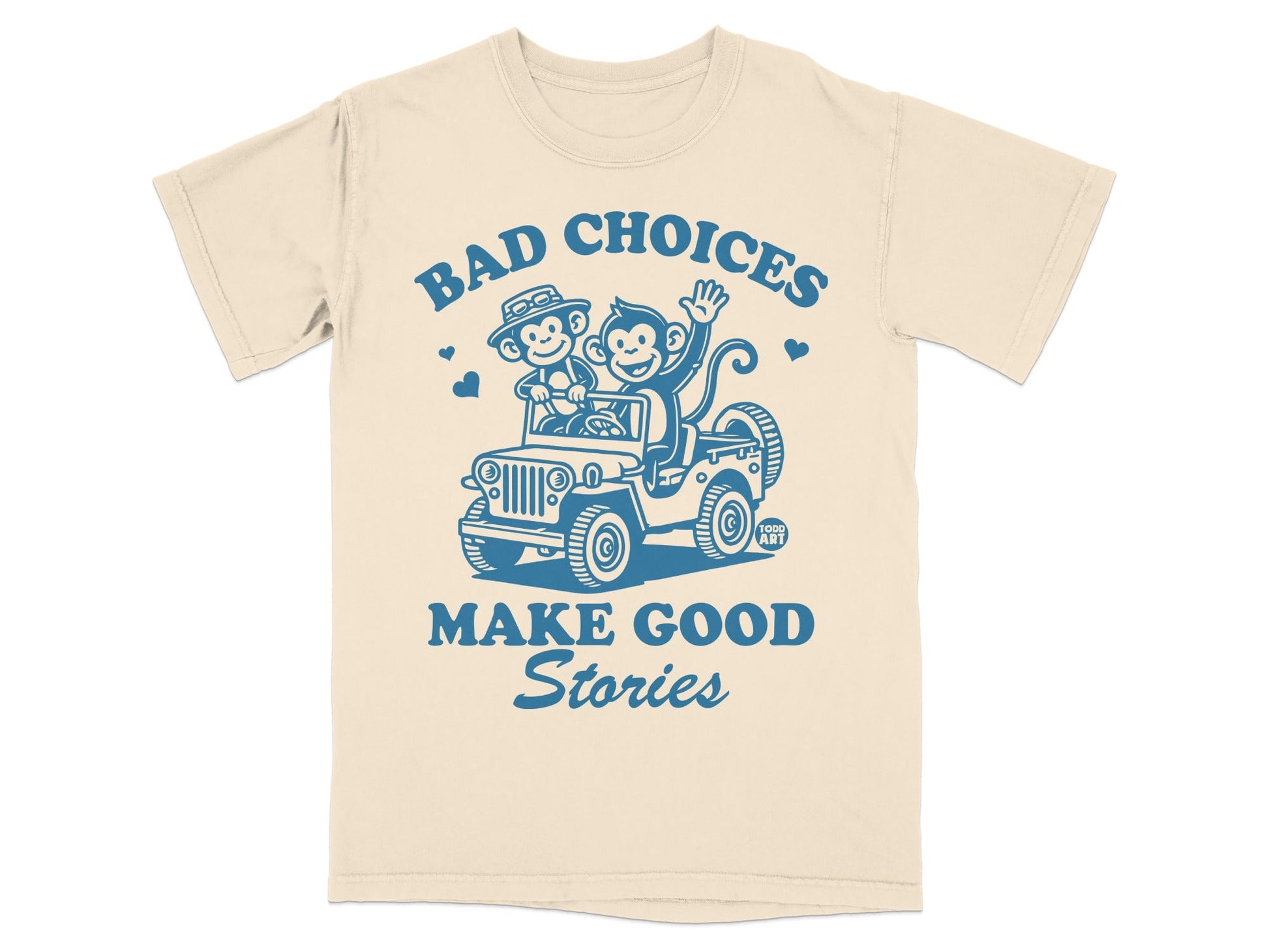 Two monkeys in a jeep with text "Bad Choices Make Good Stories".