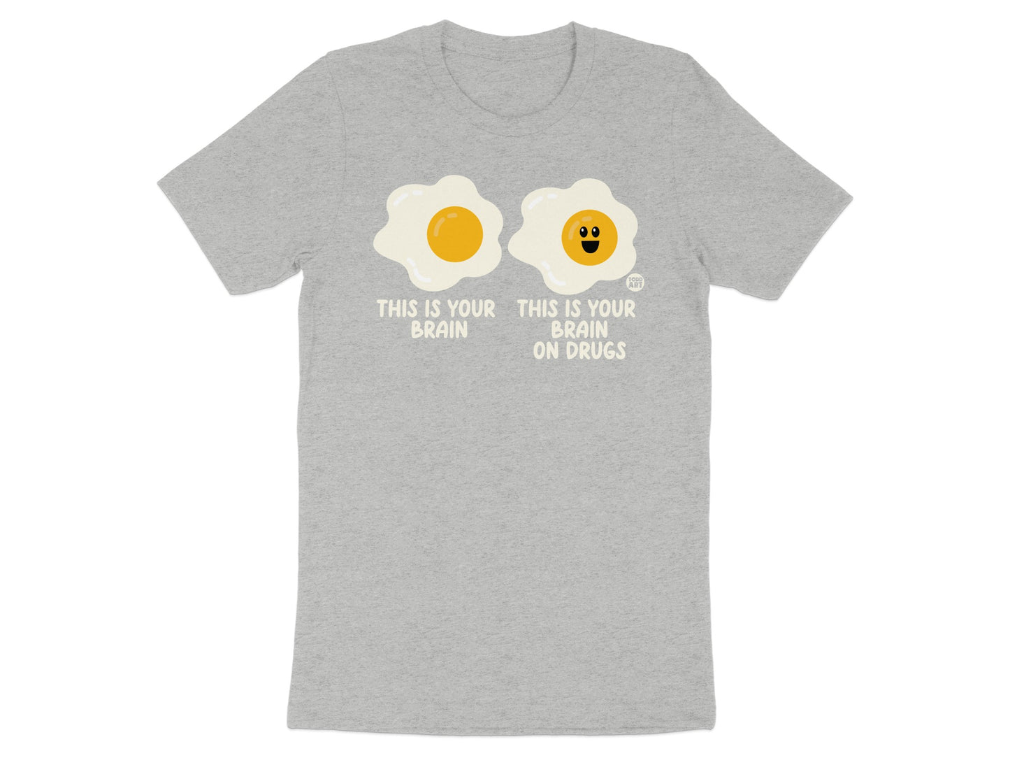 This Is Your Brain On Drugs Graphic T-Shirt