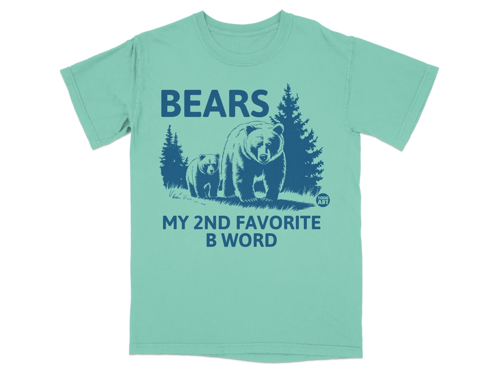 Bears My 2nd Favorite B Word Shirt