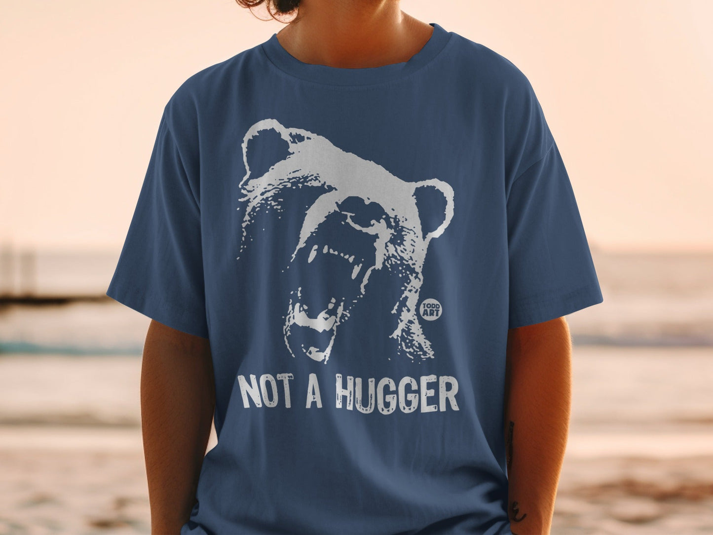 Not A Hugger Bear Graphic Todd Art Inspired Shirt