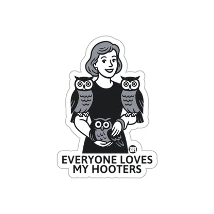 Everyone Loves My Hooters Artwork Graphic Print sticker
