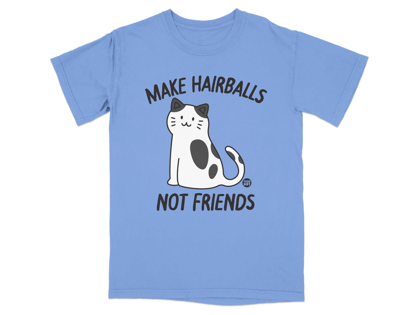 Make Hairballs Not Friends Cat Graphic Shirt