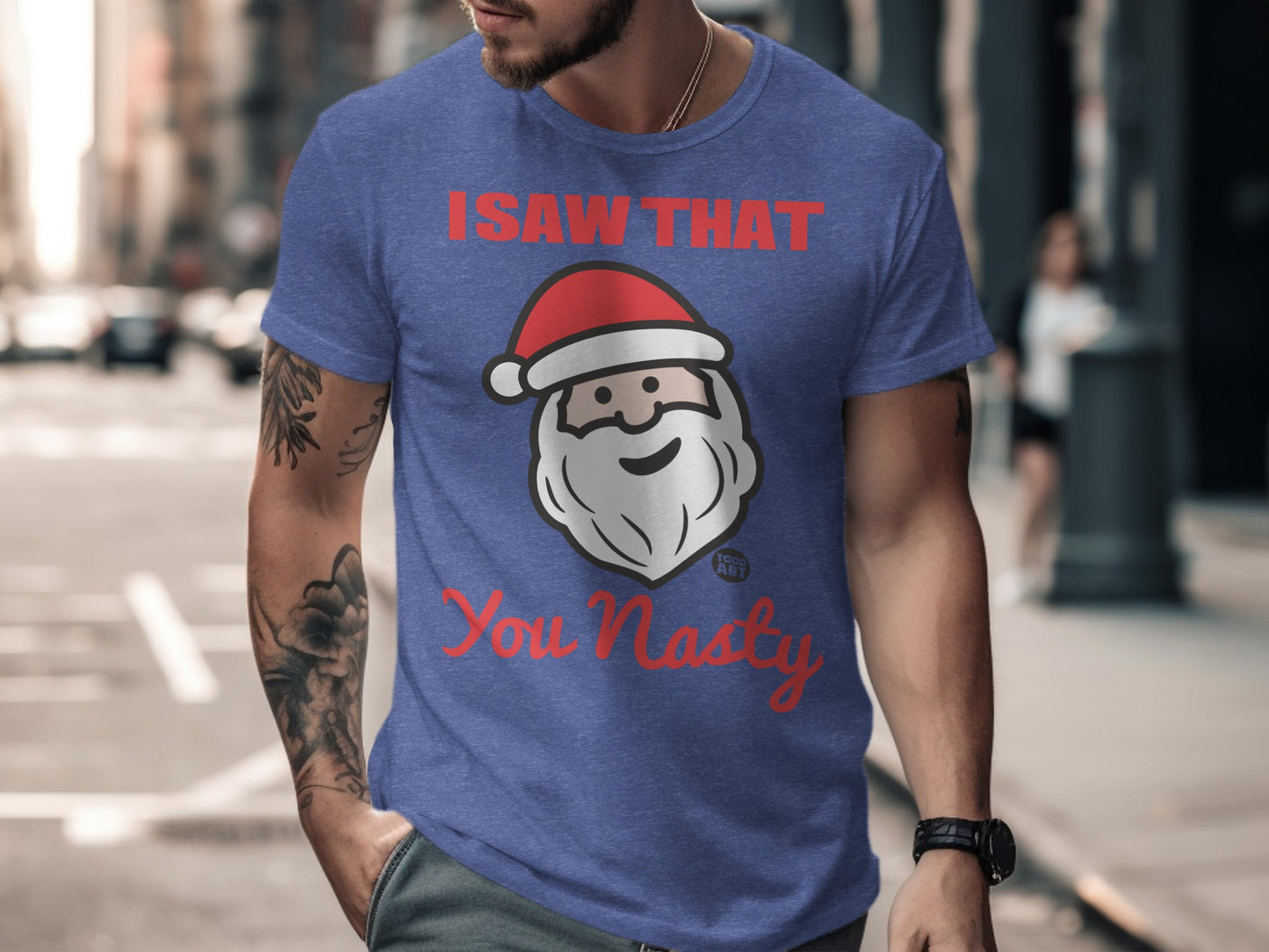 ISAW THAT You Nasty Santa Claus t-shirt