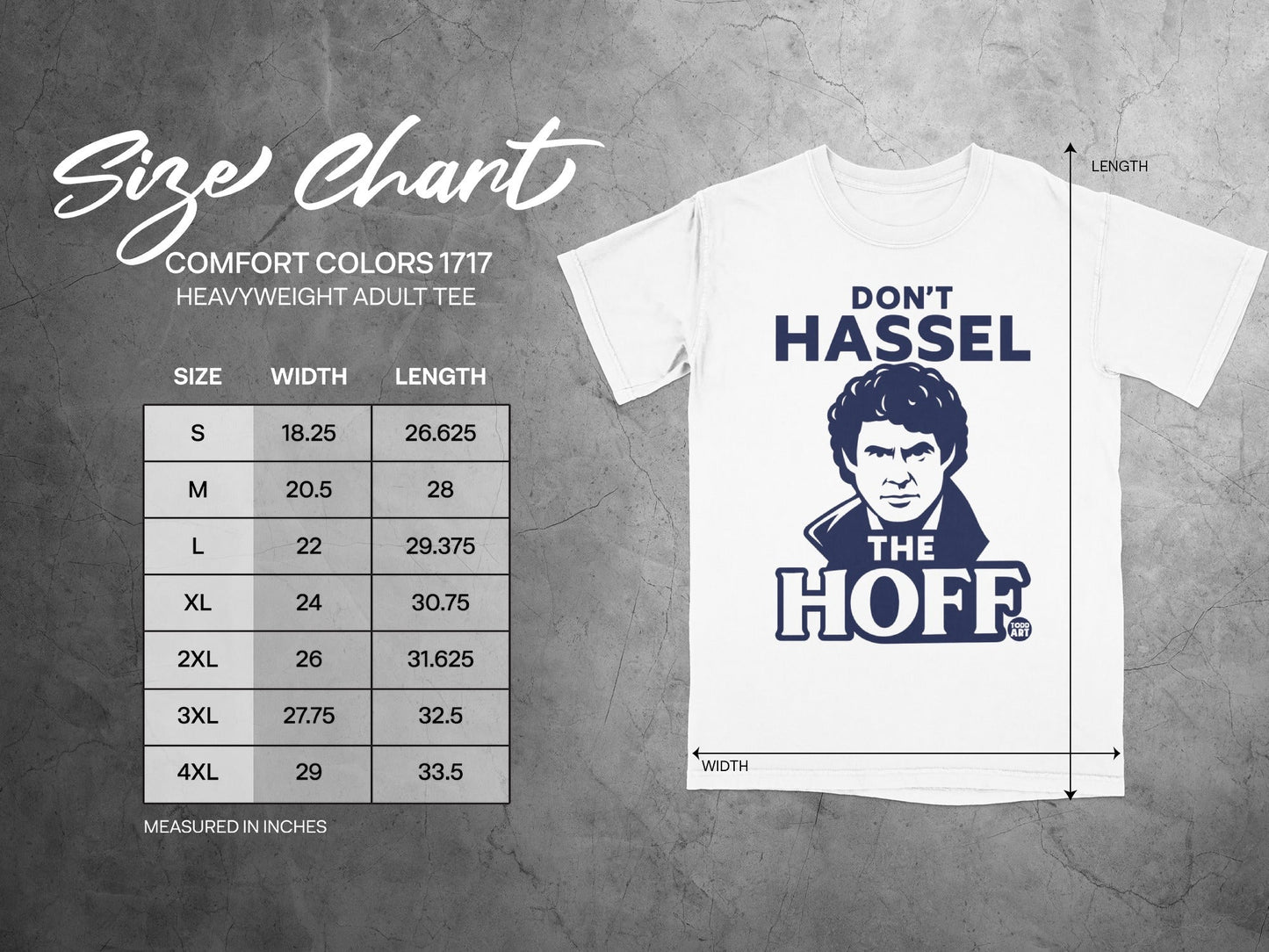 Size chart for a Comfort Colors heavyweight adult tee featuring "Don't Hassel the Hoff" graphic.