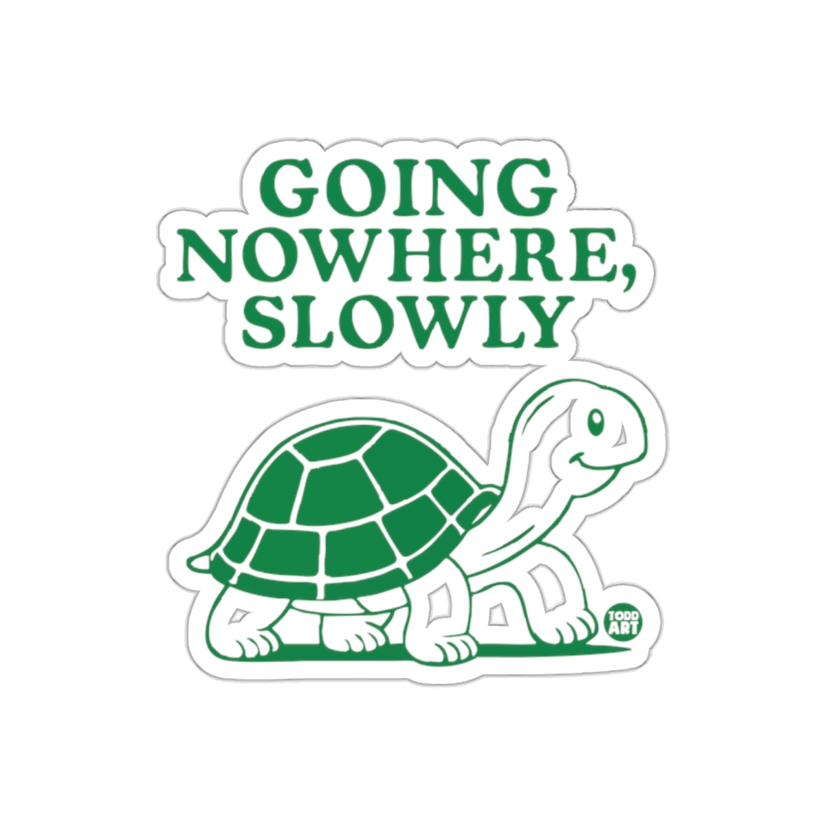 Going Nowhere Slowly Turtle Sticker Fun Graphic D√©cor