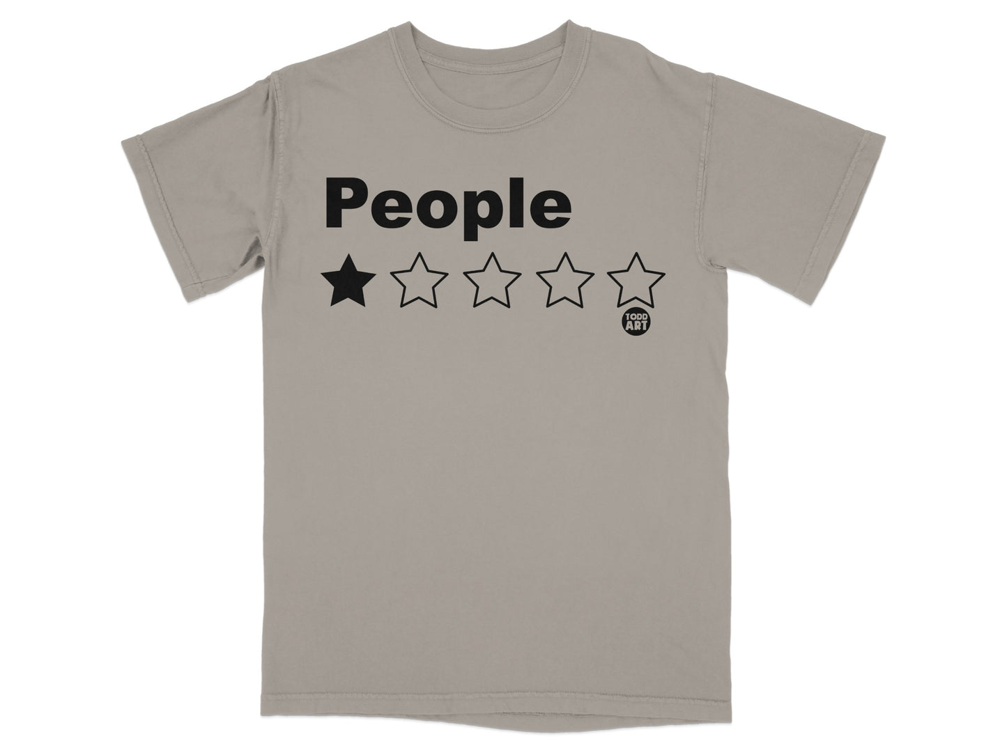 People One Star Rating Funny Sarcastic Todd Art T-shirt