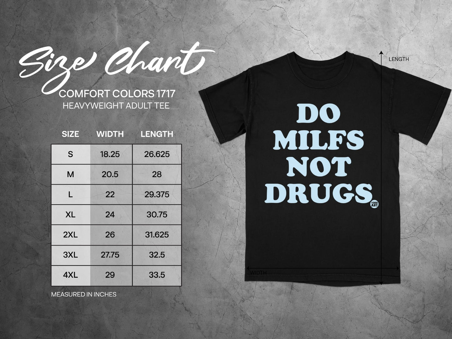 Do MILFs Not Drugs Comfort Colors 1717 Adult Tee