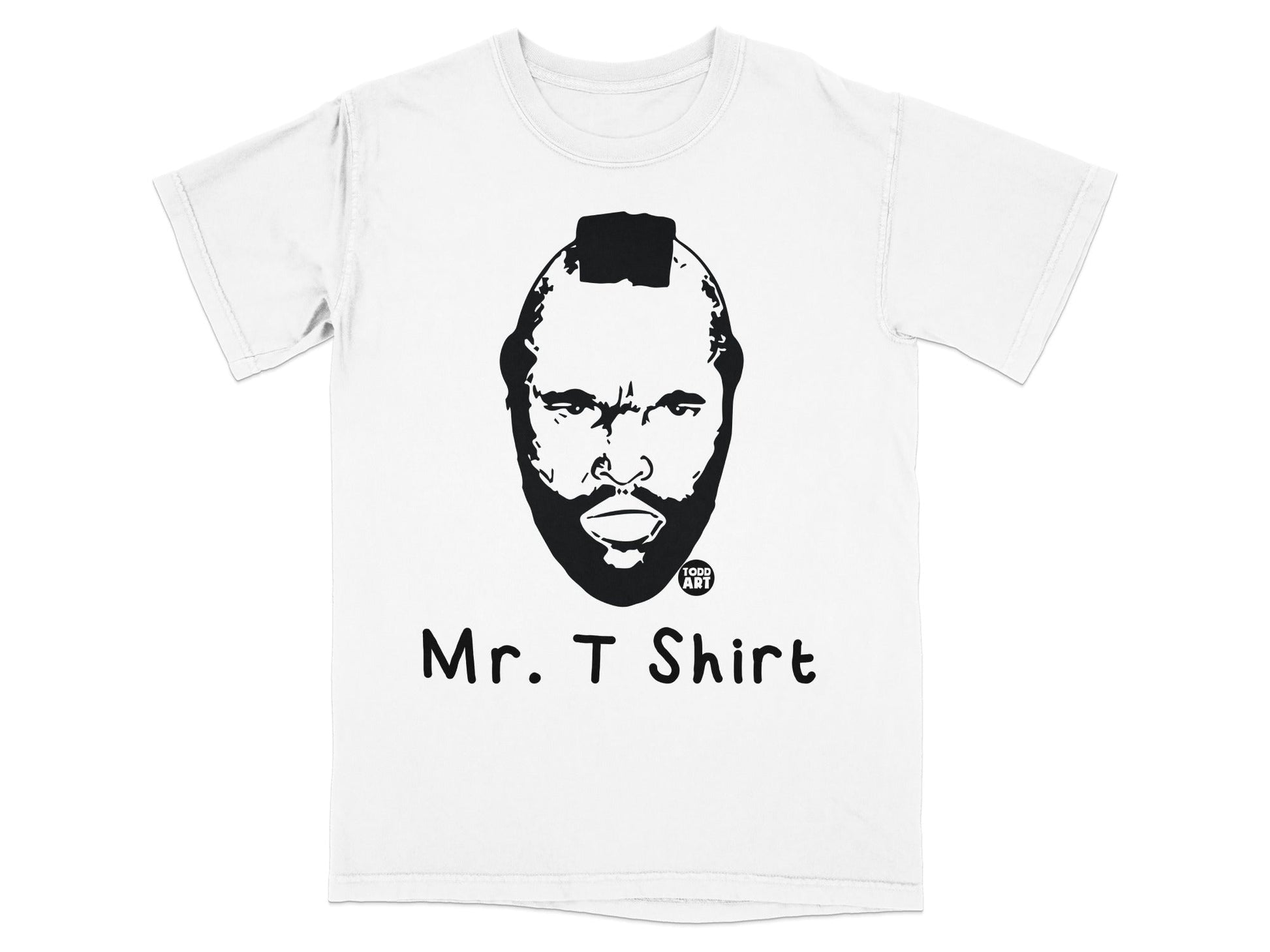 White t-shirt with Mr. T's face and "Mr. T Shirt" text.