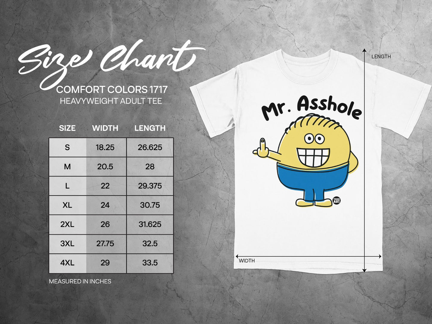 Mr. Asshole Comfort Colors 1717 Heavyweight Adult Tee