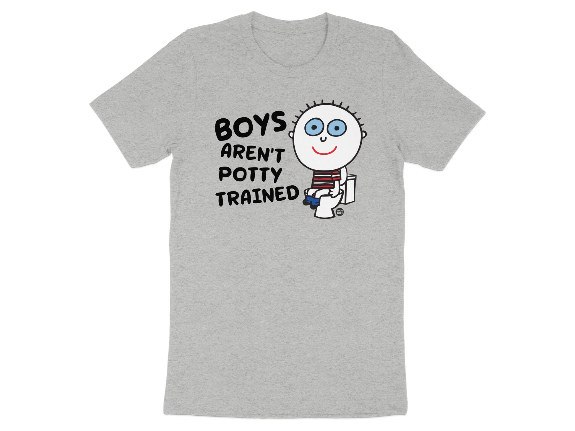 Boys Aren't Potty Trained Graphic T-Shirt Product